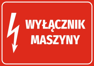 Naklejka BHP Wyłącznik maszyny
