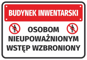 Naklejka Budynek inwentarski Osobom nieupoważnionym wstęp wzbroniony