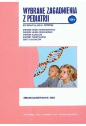 Wybrane zagadnienia z pediatrii Tom 2
