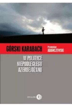 Górski Karabach w polityce niepodległego Azerbejdżanu