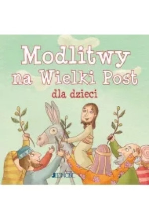 Modlitwy na Wielki Post dla dzieci