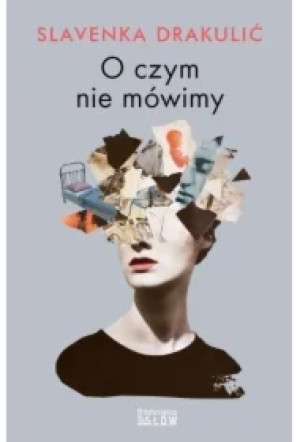 O czym nie mówimy
