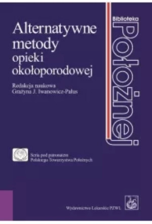 Alternatywne metody opieki okołoporodowej
