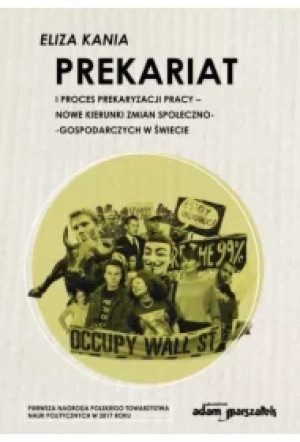 Prekariat i proces prekaryzacji pracy