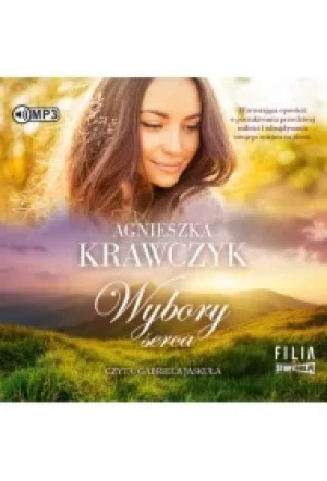 Wybory serca. Leśne ustronie. Tom 3