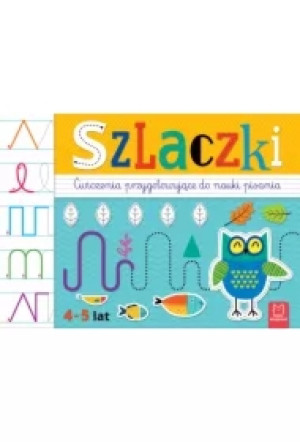 Szlaczki. Ćwiczenia przygotowujące do nauki pisania 4-5 lat