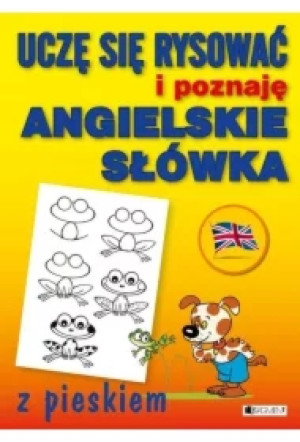 Uczę się rysować i poznaję angielskie słówka z pieskiem