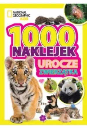 1000 naklejek. Urocze zwierzątka. National Geographic Kids