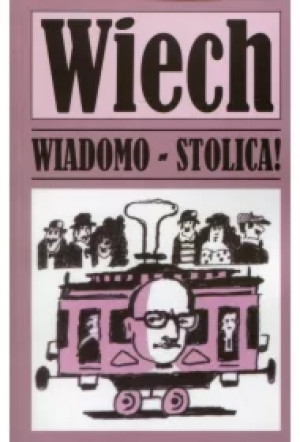 Wiadomo - stolica!