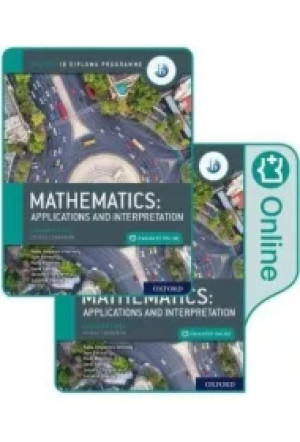 Oxford IB Diploma Programme: IB Mathematics: applications and interpretation, Standard Level, Print