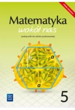 Matematyka wokół nas. Podręcznik. Klasa 5. Szkoła podstawowa