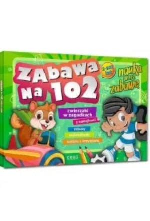 Zabawa na 102 - nauka przez zabawę