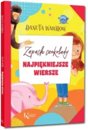 Najpiękniejsze wiersze. Zapach czekolady