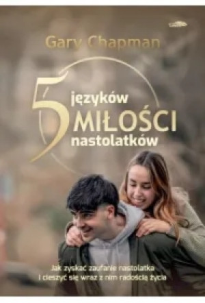 5 języków miłości nastolatków