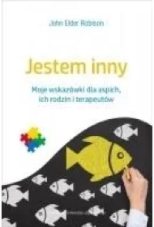 Jestem inny. Moje wskazówki dla aspich, ich rodzin i terapeutów