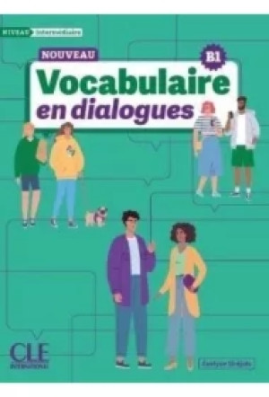 Vocabulaire en dialogues. Niveau intermediaire B1