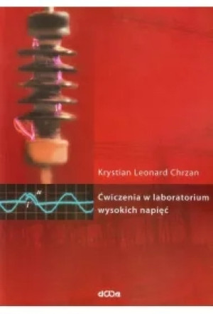 Ćwiczenia w laboratorium wysokich napięć