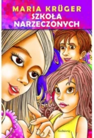 Szkoła narzeczonych. SIEDMIORÓG