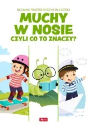 Muchy w nosie czyli co to znaczy