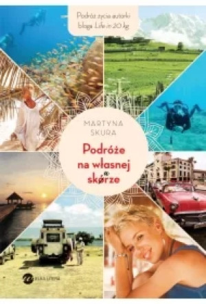 Podróże na własnej skórze