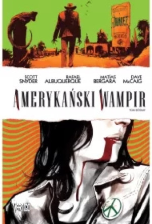 Amerykański Wampir. Tom 7