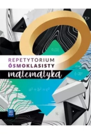 Matematyka. Repetytorium ósmoklasisty