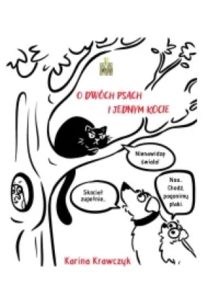 O dwóch psach i jednym kocie