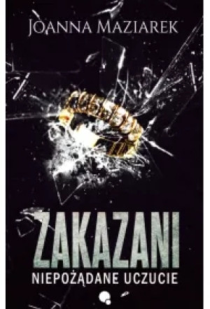 Zakazani. Niepożądane uczucie