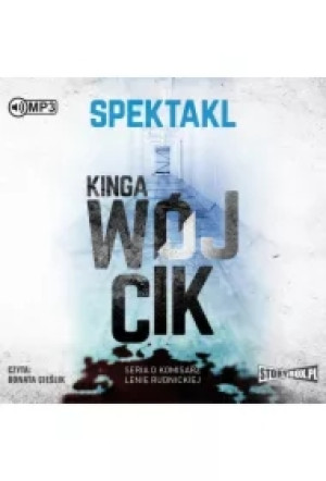 Spektakl. Komisarz Lena Rudnicka. Tom 2