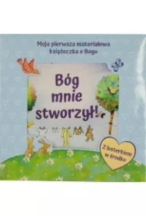 Bóg mnie stworzył - książeczka materiałowa