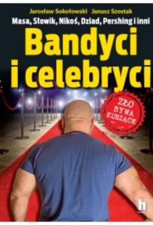 Bandyci i celebryci