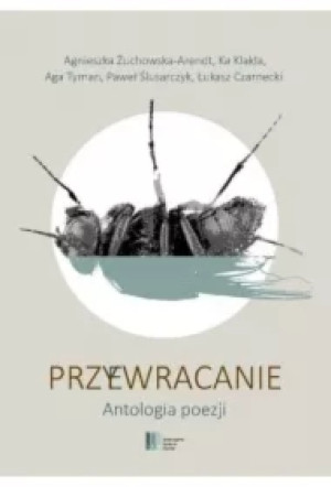 Przywracanie. Antologia poezji