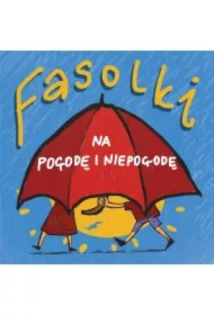 Fasolki na pogodę i niepogodę CD