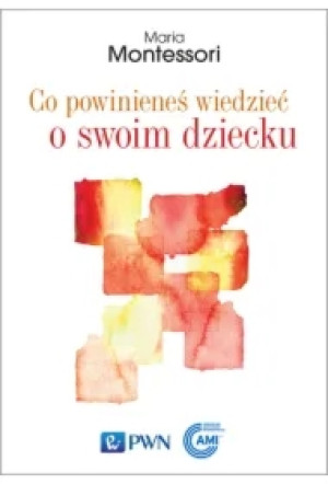 Co powinieneś wiedzieć o swoim dziecku