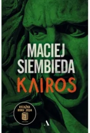 Kairos. Grecka trylogia. Tom 3