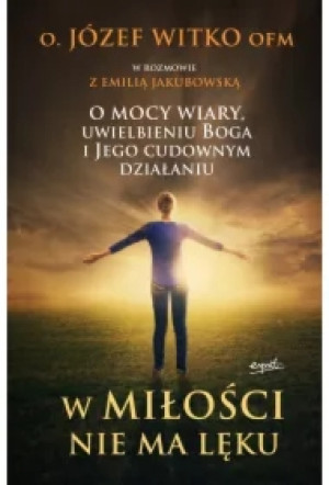 W miłości nie ma lęku