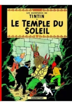 Les Aventures de Tintin. Le Temple du Soleil