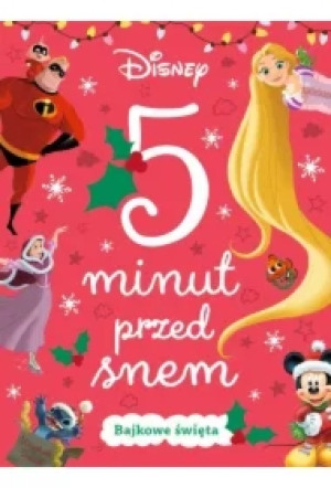 5 minut przed snem. Bajkowe święta. Disney