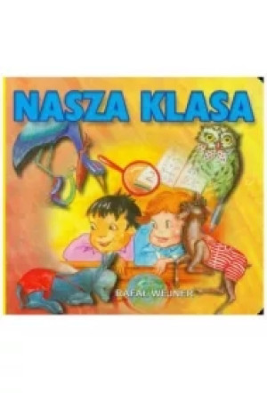 Klasyka wierszyka - Nasza klasa LIWONA