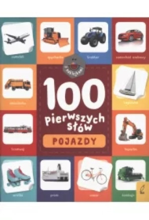 Pojazdy. 100 pierwszych słów z naklejkami