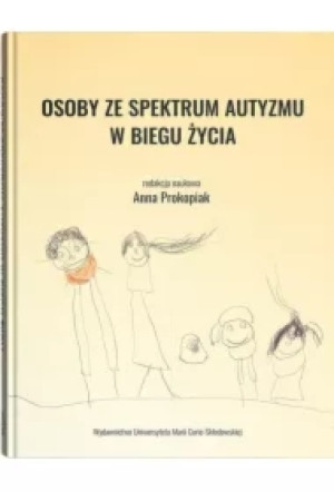 Osoby ze spektrum autyzmu w biegu życia