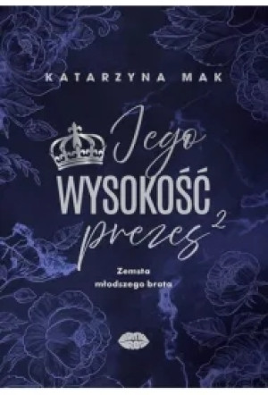 Jego wysokość prezes 2. Zemsta młodszego brata