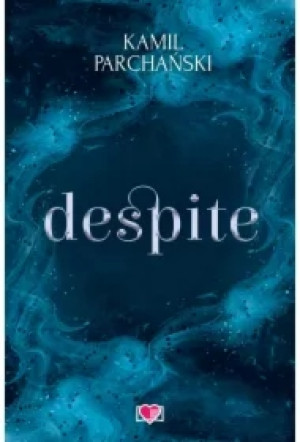 Despite