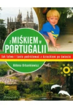 Z Miśkiem w Portugalii