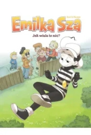 Jak wiele to &nic&? Emilka Sza
