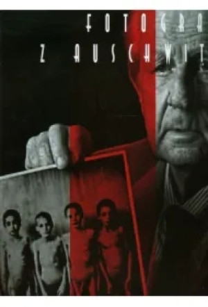 Fotograf z Auschwitz