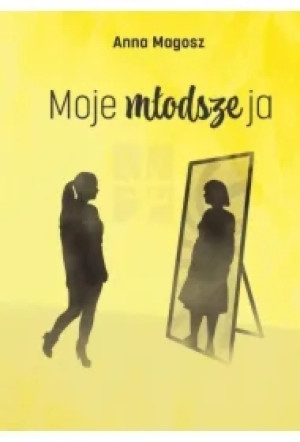 Moje młodsze ja