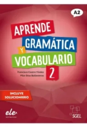 Aprende Gramática Y Vocabulario 2 A2