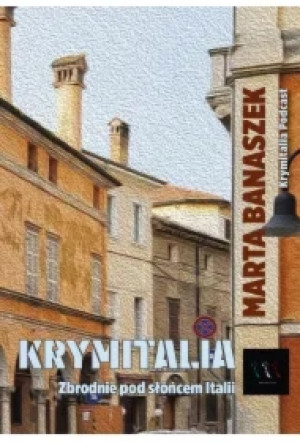 Krymitalia. Zbrodnie pod słońcem Italii