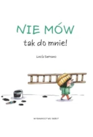 Nie mów tak do mnie!